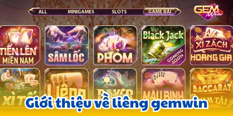 Giới thiệu về liêng gemwin