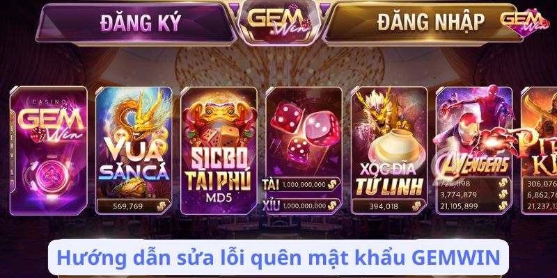 Hướng dẫn sửa lỗi quên mật khẩu GEMWIN